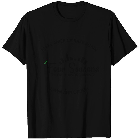Four Seasons Total Landscaping merch T-shirt