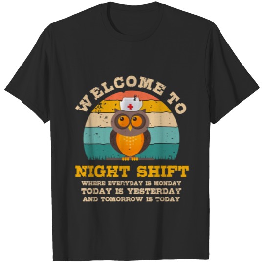 Discover Welcome To Nightshift T-shirt