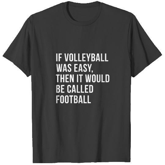 Funny College Volleyball Gift for Teen Girls for C T-shirt