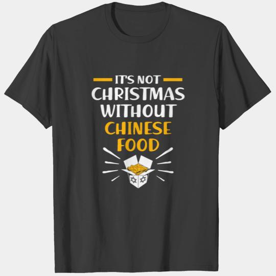 Hanukkah Jewish Not Christmas Without Chinese Food T-shirt