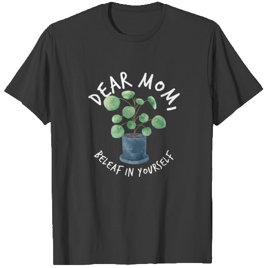 Cancer Awareness Plant Mom Be Leaf In Yourself T-shirt