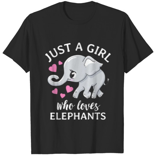 Discover Just A Girl Who Loves Elephants T-shirt