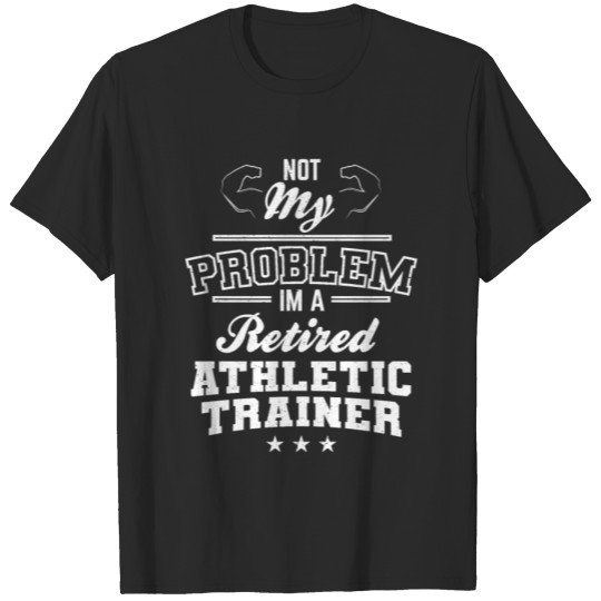 Discover Retired Athletic Trainer Fitness Instructor Gift T-shirt