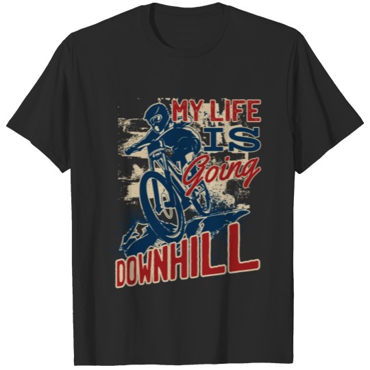 Discover My Life Is Going Downhill Bicycle Riding Mountain T-shirt