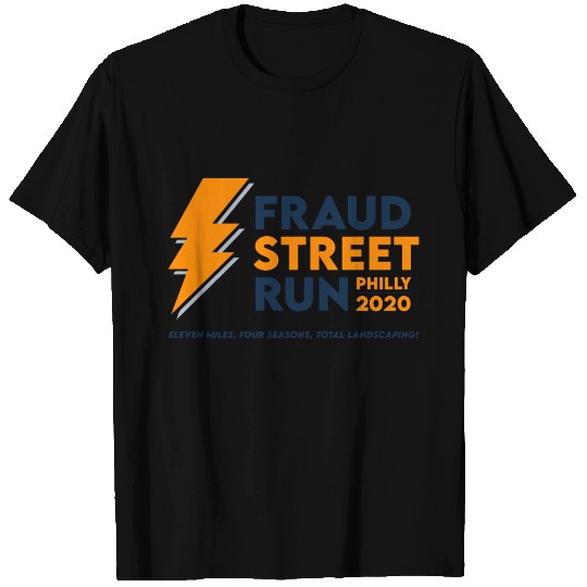 Fraud Street Run philadelphia T-shirt