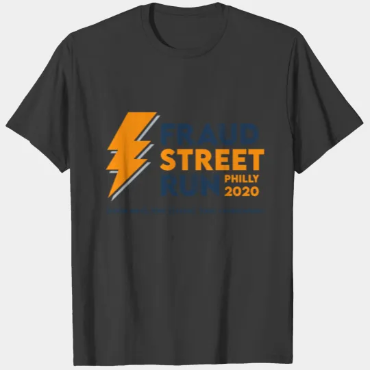 Fraud Street Run philadelphia T-shirt
