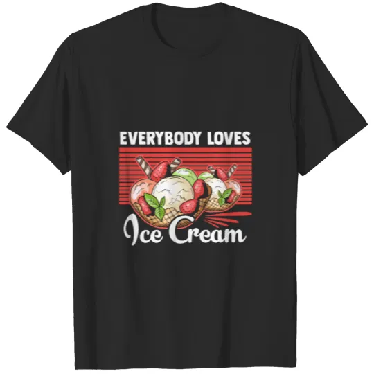 Discover everybody loves ice cream T-shirt