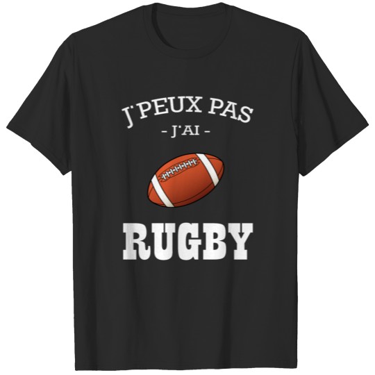 Discover J'Peux pas j'ai Rugby Cadeau Fan Sportif Drôle T-shirt