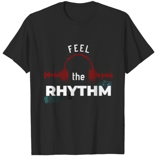 Discover Feel the rhythm, Music Notesband T-shirt