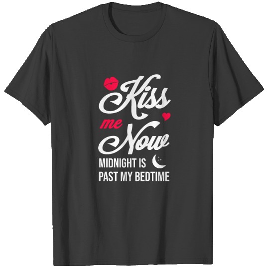 Happy New Year 2021 Kiss Me Now Eve NYE T-shirt