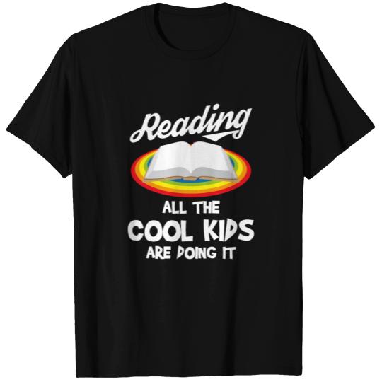 Reading All The Cool Kids Are Doing It Motive for T-shirt