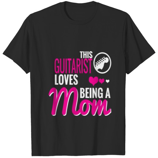 Discover This guitarist loves being a mom T-shirt