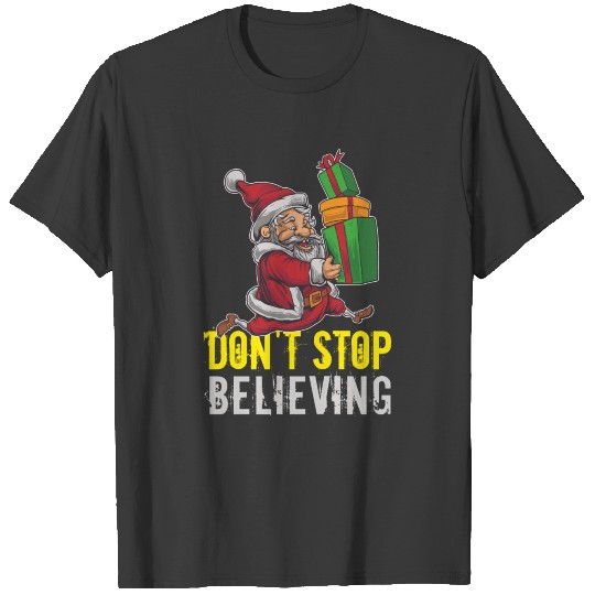dont stop believing T-shirt