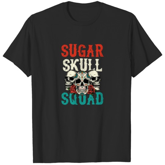 Discover Sugar Skull Squad Dia De Los Muertos Gift T-shirt