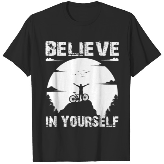Discover Believe In Yourself Mountain Biking Mtb Bike T-shirt
