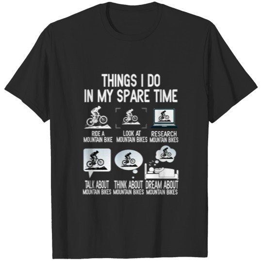 Discover Things I Do In My Spare Time Mountain Bike Gift T-shirt