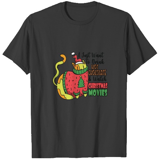 I Just Want to Drink Hot Chocolate T-shirt