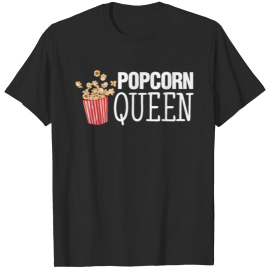 Discover Crowned As A Popcorn Queen Funny Good Sayings Fun T-shirt