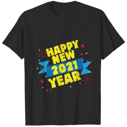 Discover Happy New Year Gift Design - Welcome 2021 New Life T-shirt