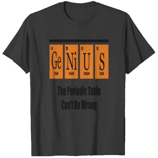 Genius Periodic Table Brilliant T-shirt