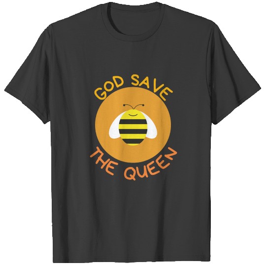 God save the queen | Apiculture | Beekeeping T-shirt