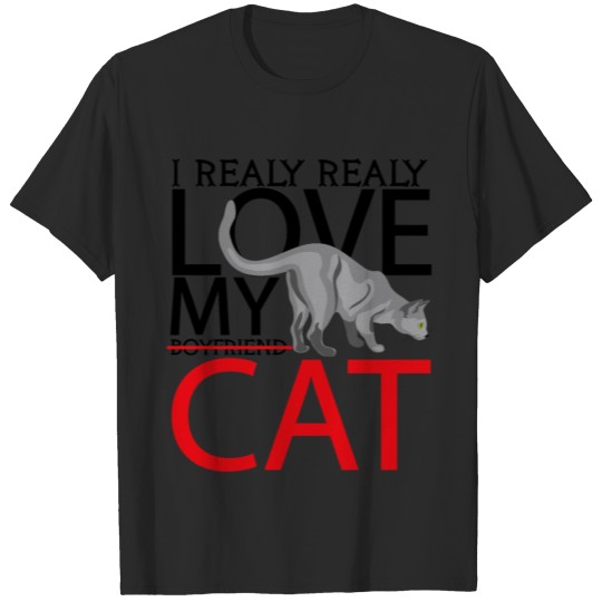 Discover i realy realy love my boyfriend cat T-shirt