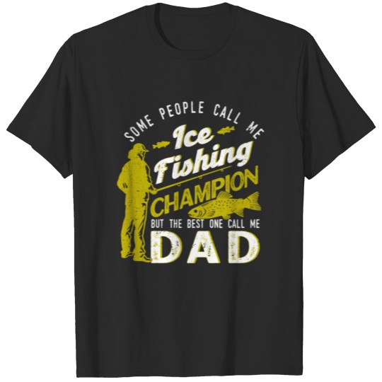 Discover Fisherman Ice Fishing Season Ice Fishing Gift T-shirt