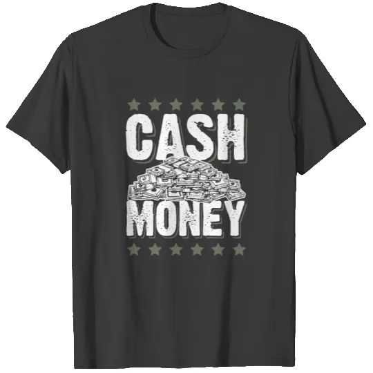 Cash Money Money T-shirt
