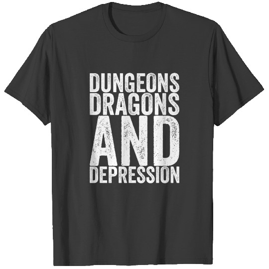 Dungeons Dragons And Depression T-shirt