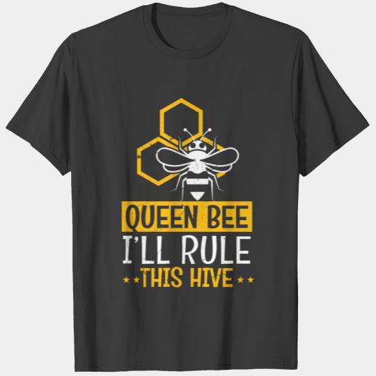 Queen Bee I'll Rule This Hive Moms T-shirt