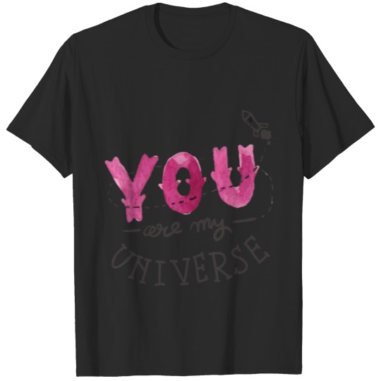 Discover Happy Valentine You Are My Universe T-shirt