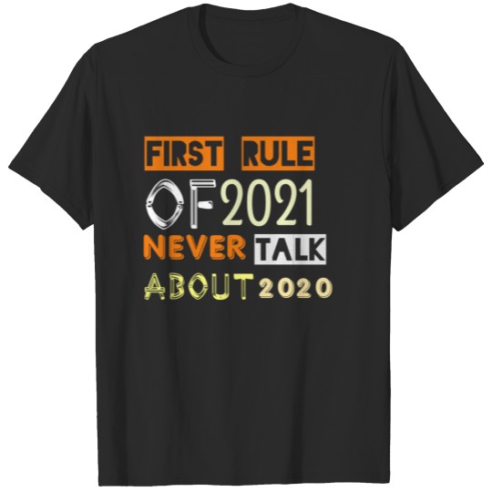 Discover FIRST RULE2021 T-shirt