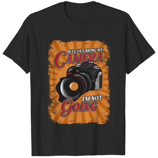 Discover Funny If I Can't Bring My Camera I'm Not Going Pun T-shirt