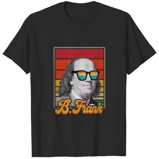 Discover B Frank Retro Ben Franklin USA Vintage 4th Of July T-shirt