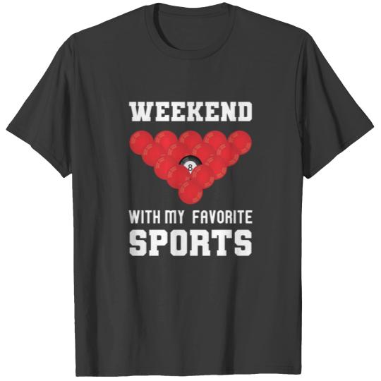 Weekend With My Favourite Sports T-shirt