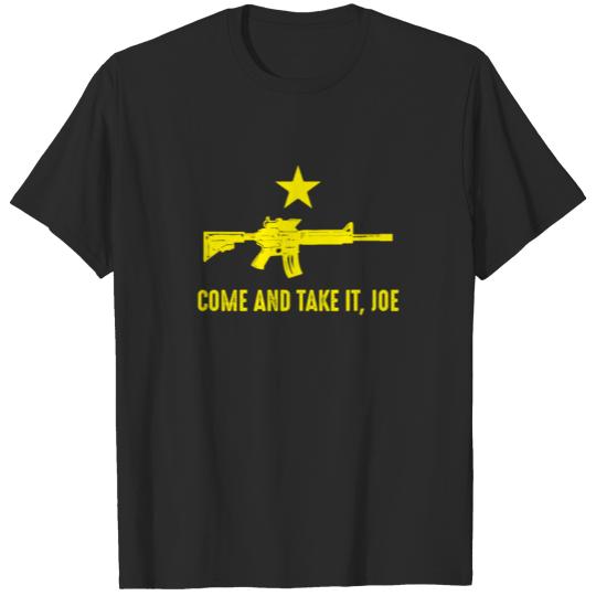 Gun Rights Supporter AR-15 come and take it joe 2A T-shirt