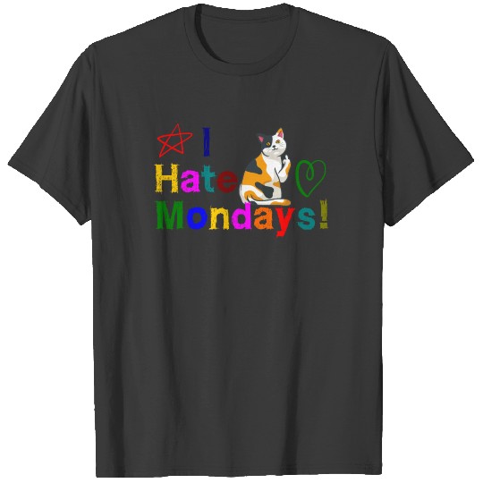 I hate Mondays cat T-shirt