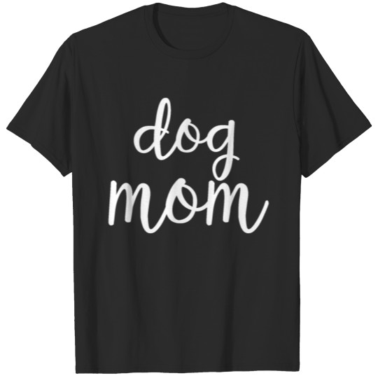 Discover dog mom T-shirt