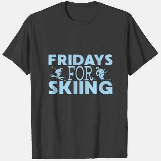 Discover Fridays for skiing skiing mountains gift T-shirt