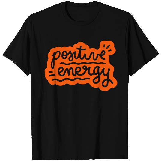 positive energy T-shirt