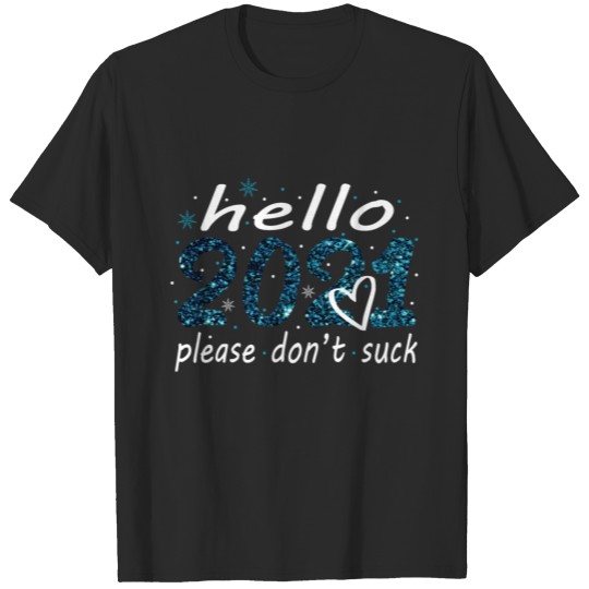 Discover Hello 2021, Happy new year 2021, Goodbye 2020 T-shirt