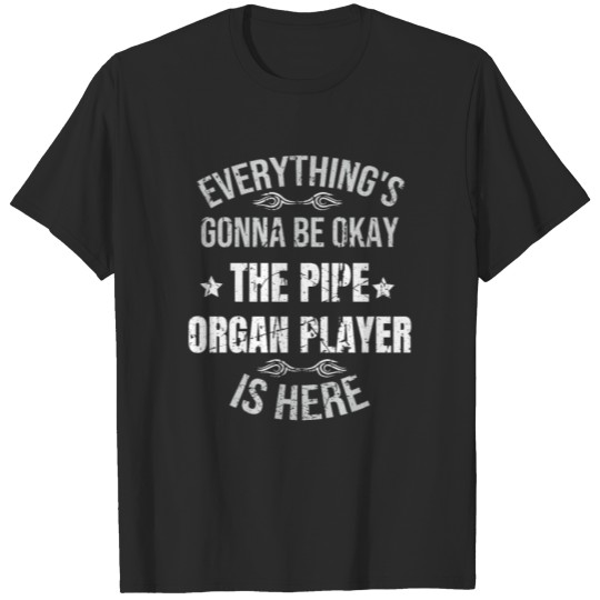 Discover Pipe Organ Gifts | Pipe Organ Player Gifts T-shirt
