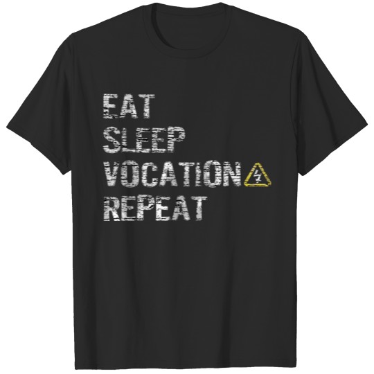 Discover Eat Sleep Vocation Work Repeat Electrician Vintage T-shirt