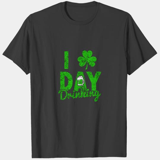 I Love Day Drinking On Saint Patricks Day Green Gi T-shirt
