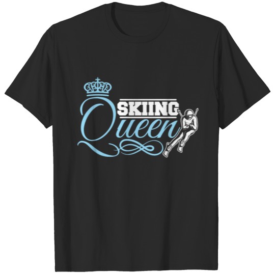 Discover Snow Ski Skiing Queen T-shirt