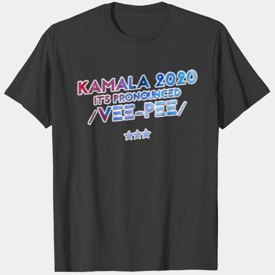 Kamala 2020 It's pronounced Vee-Pee T-shirt