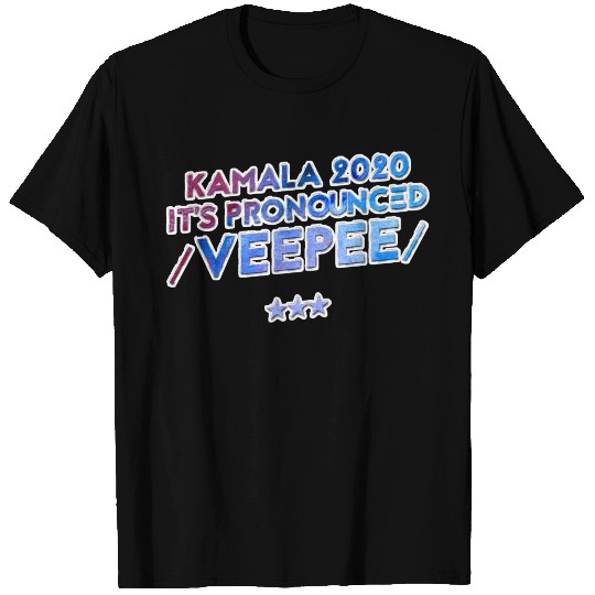 Kamala 2020 It's pronounced Vee-Pee T-shirt