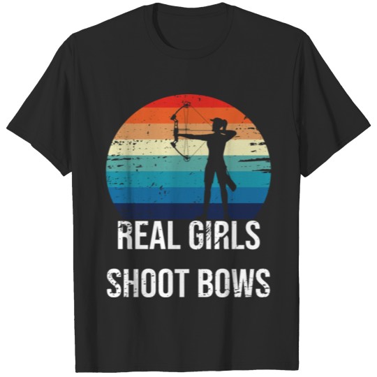 Discover Real Girls Shoot Bows Archery Gift T-shirt