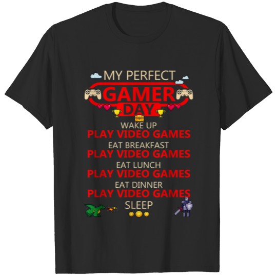 Discover My Perfect Gamer Day Video Game Gaming Humor T-shirt