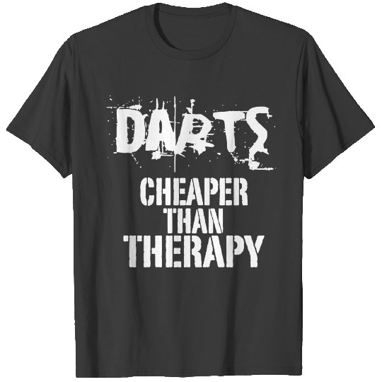 Darts Cheaper than Therapy Bullseye Dart Player T-shirt